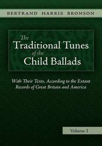 Cover image for The Traditional Tunes of the Child Ballads, Vol 1