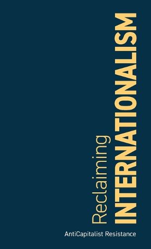 Cover image for Reclaiming Internationalism
