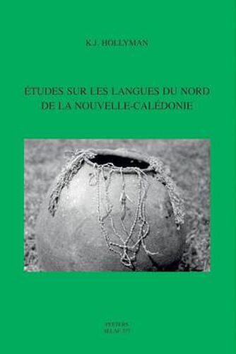 Cover image for Etudes sur les Langues du Nord de la Nouvelle-Caledonie
