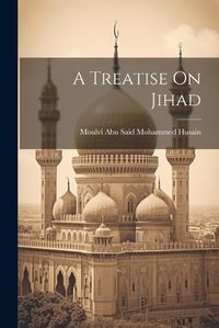 Cover image for A Treatise On Jihad