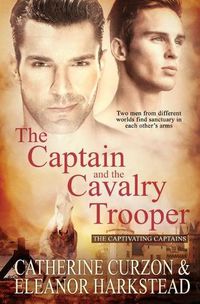 Cover image for The Captain and the Cavalry Trooper