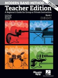 Cover image for Modern Band Method - Teacher Edition: A Beginner's Guide for Group or Private Instruction