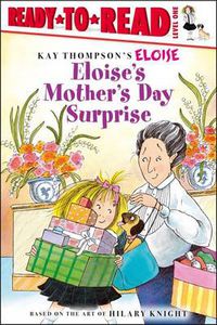 Cover image for Eloise's Mother's Day Surprise: Ready-to-Read Level 1