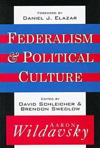 Cover image for Federalism & Political Culture