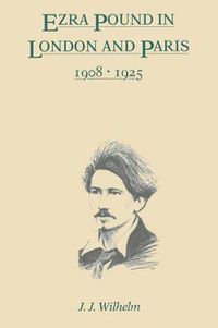 Cover image for Ezra Pound in London and Paris, 1908-1925