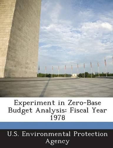 Cover image for Experiment in Zero-Base Budget Analysis