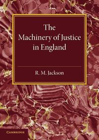 Cover image for The Machinery of Justice in England