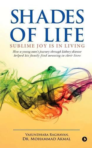 Cover image for Shades of Life: Sublime Joy Is in Living