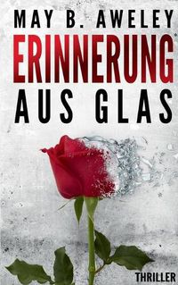 Cover image for Erinnerung aus Glas
