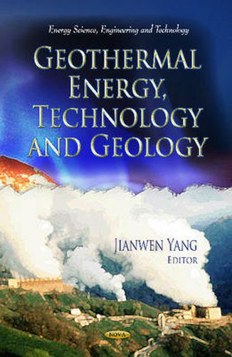 Cover image for Geothermal Energy, Technology & Geology
