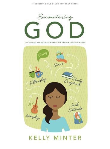 Encountering God Teen Girls' Bible Study Book