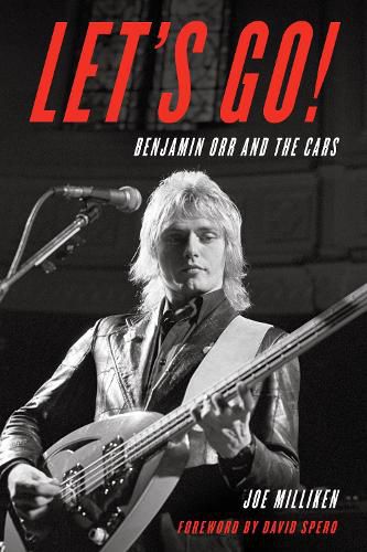 Cover image for Let's Go!: Benjamin Orr and The Cars