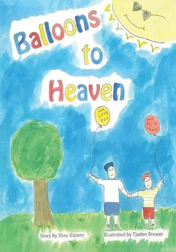 Cover image for Balloons To Heaven