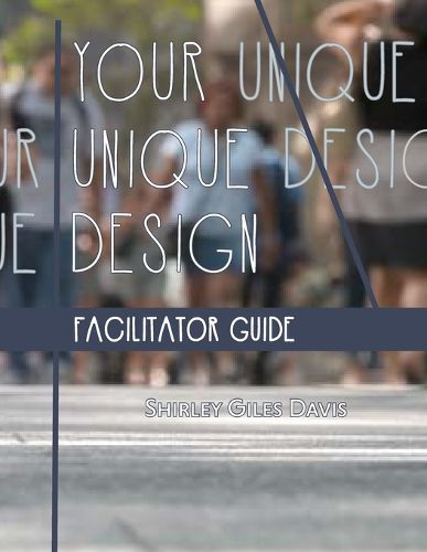 Cover image for Your Unique Design Facilitator Guide