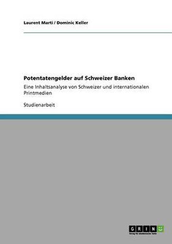 Cover image for Potentatengelder auf Schweizer Banken: Eine Inhaltsanalyse von Schweizer und internationalen Printmedien