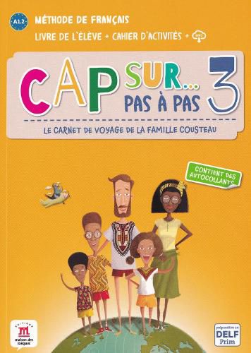 Cap sur... pas a pas: Livre de l'eleve + Cahier d'activites + CD + mp3 3