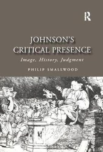 Cover image for Johnson's Critical Presence: Image, History, Judgment