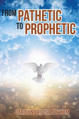 Cover image for From Pathetic To Prophetic