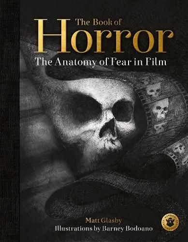 Cover image for The Book of Horror: The Anatomy of Fear in Film