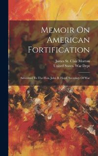 Cover image for Memoir On American Fortification