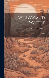 Cover image for Willow and Wattle