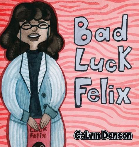 Cover image for Bad Luck Felix