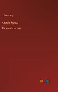 Cover image for Anatole France