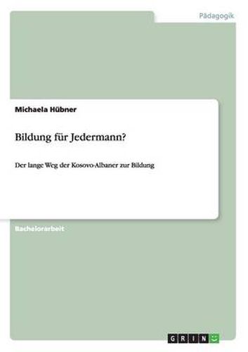 Cover image for Bildung fur Jedermann?: Der lange Weg der Kosovo-Albaner zur Bildung