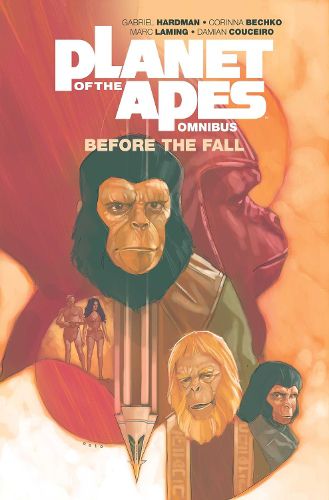 Cover image for Planet of the Apes: Before the Fall Omnibus