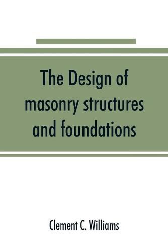 The design of masonry structures and foundations