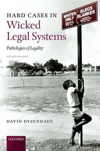 Cover image for Hard Cases in Wicked Legal Systems: Pathologies of Legality