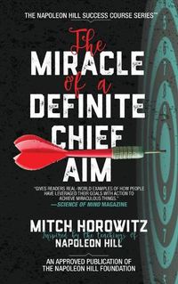 Cover image for The Miracle of a Definite Chief Aim