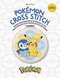 Cover image for Pokemon Cross Stitch: Bring Your Favorite Pokemon to Life with Over 50 Cute Cross Stitch Patterns