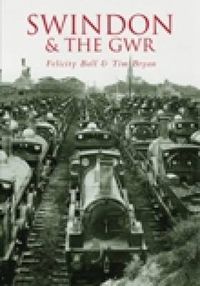 Cover image for Swindon and the GWR