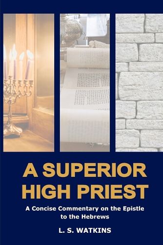 Cover image for A Superior High Priest