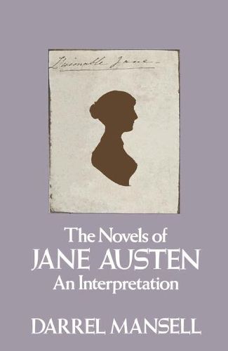 Cover image for The Novels of Jane Austen: An Interpretation