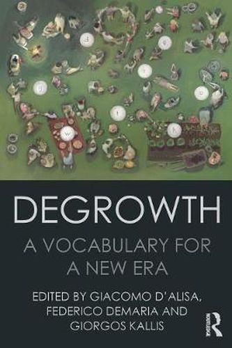 Cover image for Degrowth: A vocabulary for a new era