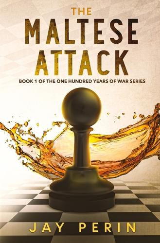 Cover image for The Maltese Attack: A Historical Political Saga