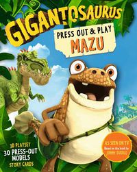 Cover image for Gigantosaurus: Press Out and Play MAZU