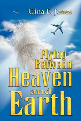 Cover image for Flying Between Heaven & Earth