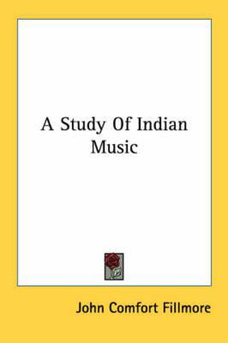 Cover image for A Study of Indian Music