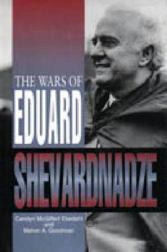 Cover image for The Wars of Eduard Shevardnadze