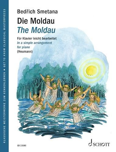 The Moldau: In a Simple Arrangement for Piano