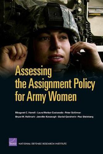 Cover image for Assessing the Assignment Policy for Army Women