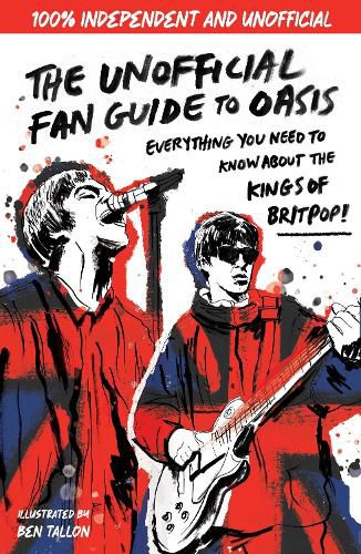 Cover image for The Unofficial Fan Guide to Oasis