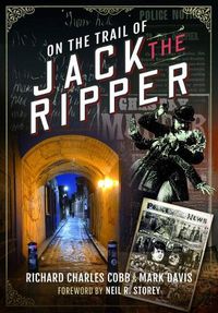 Cover image for On the Trail of Jack the Ripper
