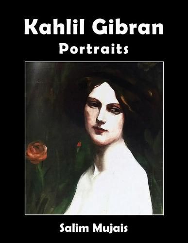 Kahlil Gibran - Portraits