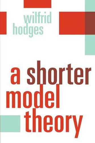 Cover image for A Shorter Model Theory