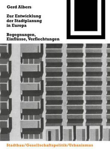 Cover image for Zur Entwicklung Der Stadtplanung in Europa: Begegnungen, Einflusse, Verflechtungen