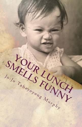 Cover image for Your Lunch Smells Funny